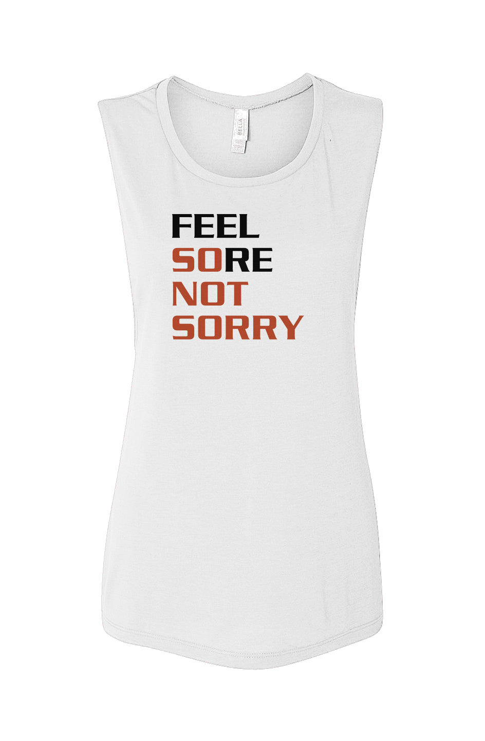 Sore Not Sorry Muscle Tank